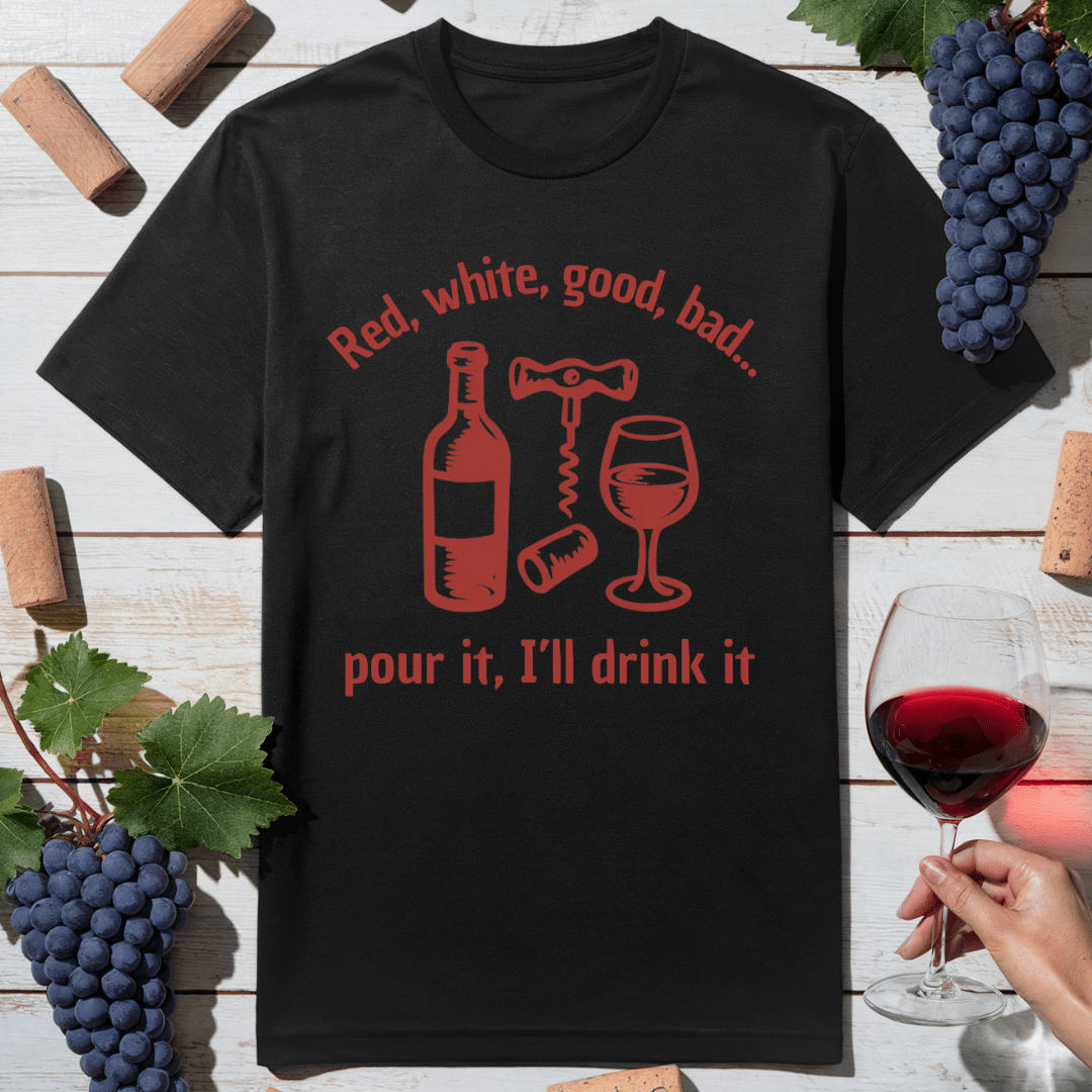 Pour It T-Shirt