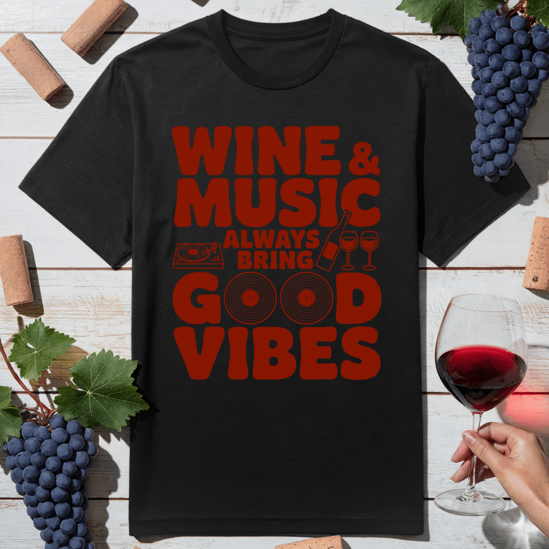 Wine Music Vibes T-Shirt
