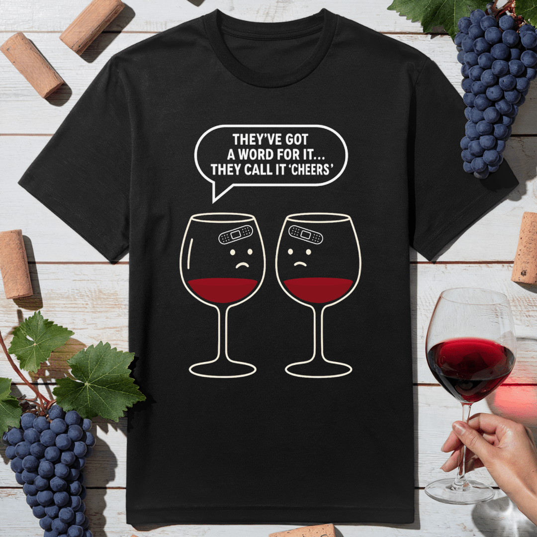 Cheers Hurts Sometimes T-Shirt