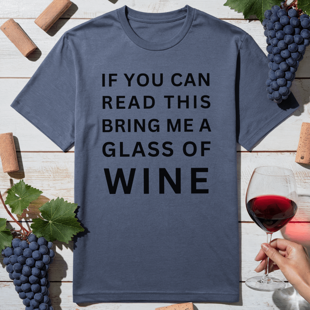 Bring Me Wine T-Shirt