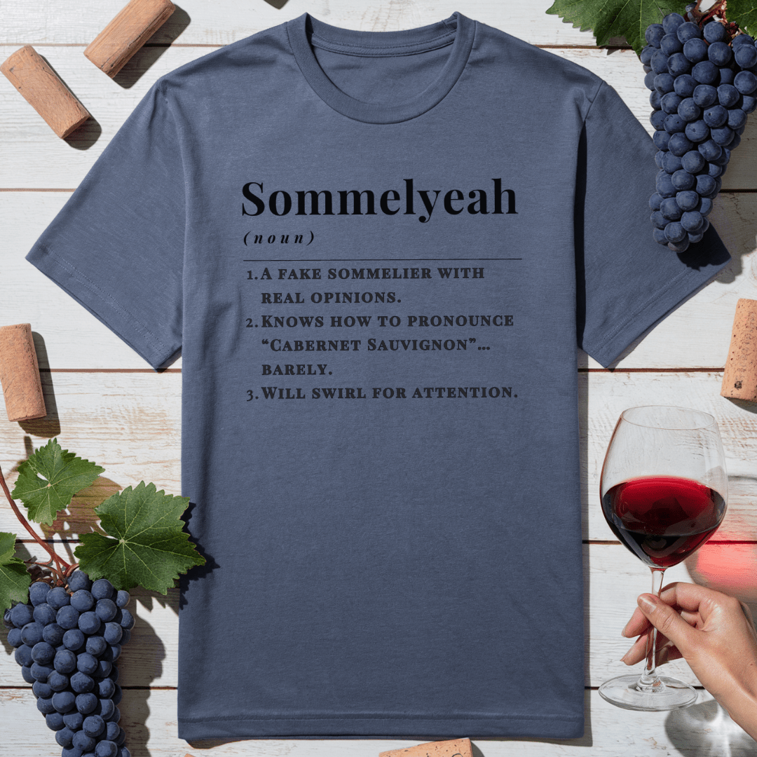 Sommelyeah T-Shirt