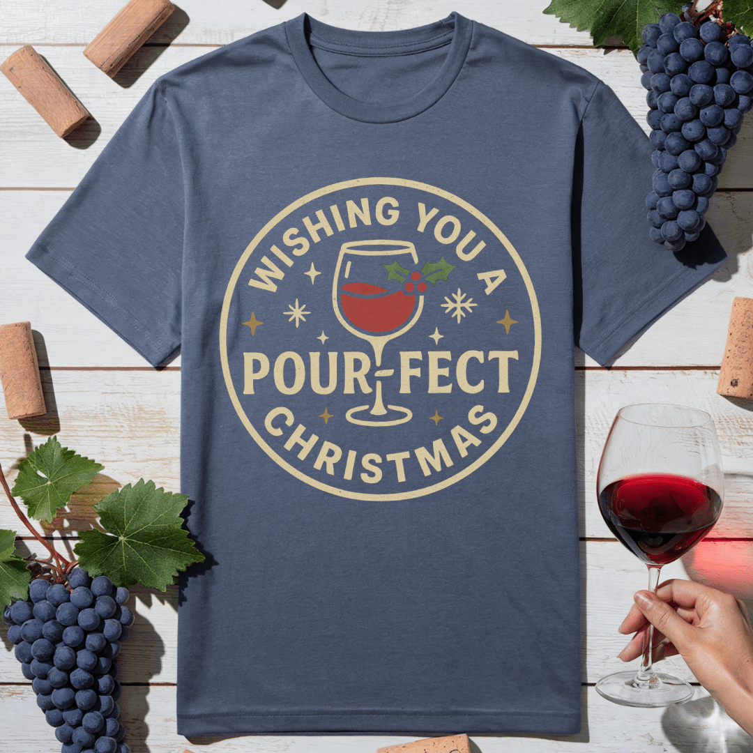 Pour-fect Christmas T-Shirt