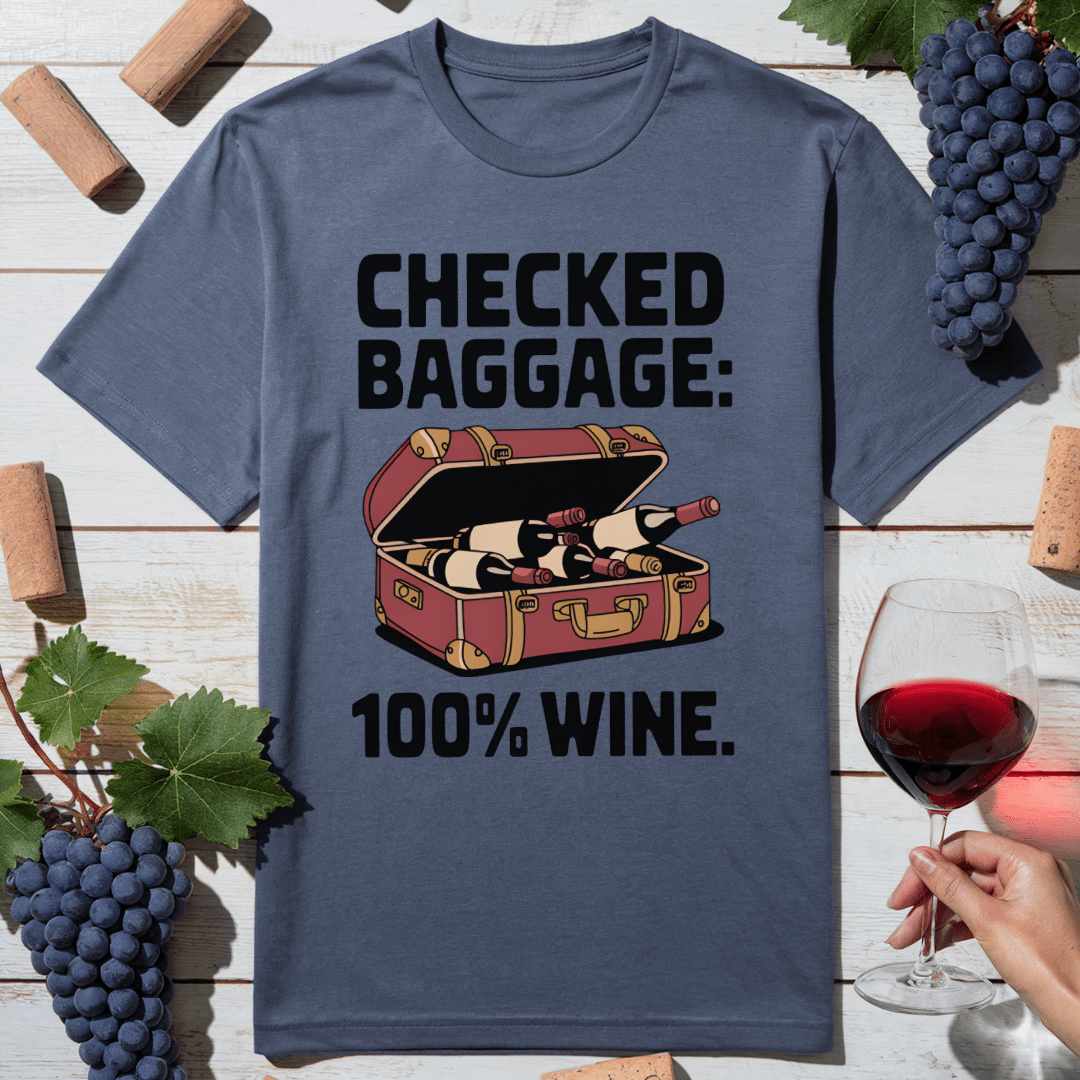 Wine Only T-Shirt