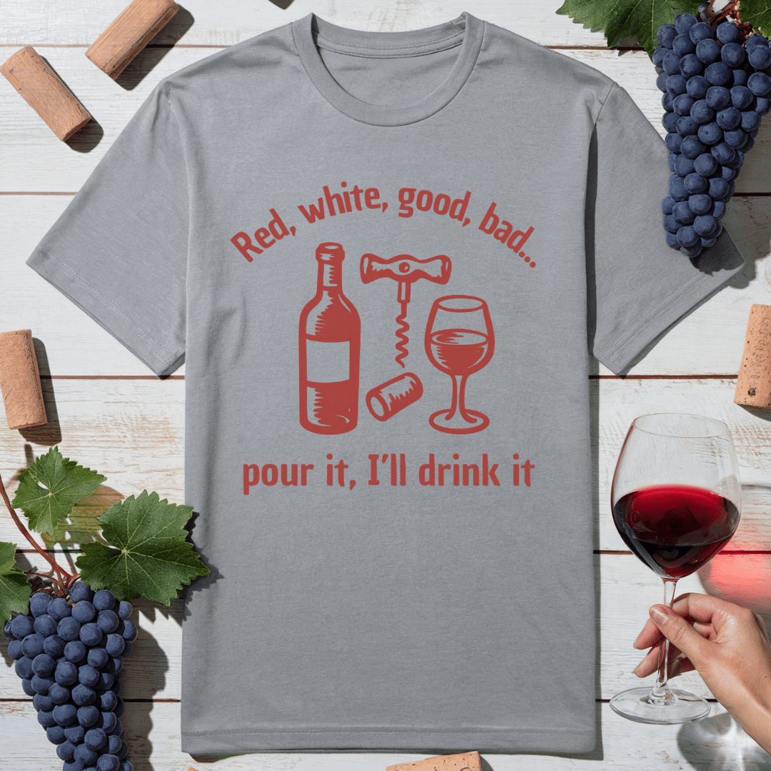 Pour It T-Shirt