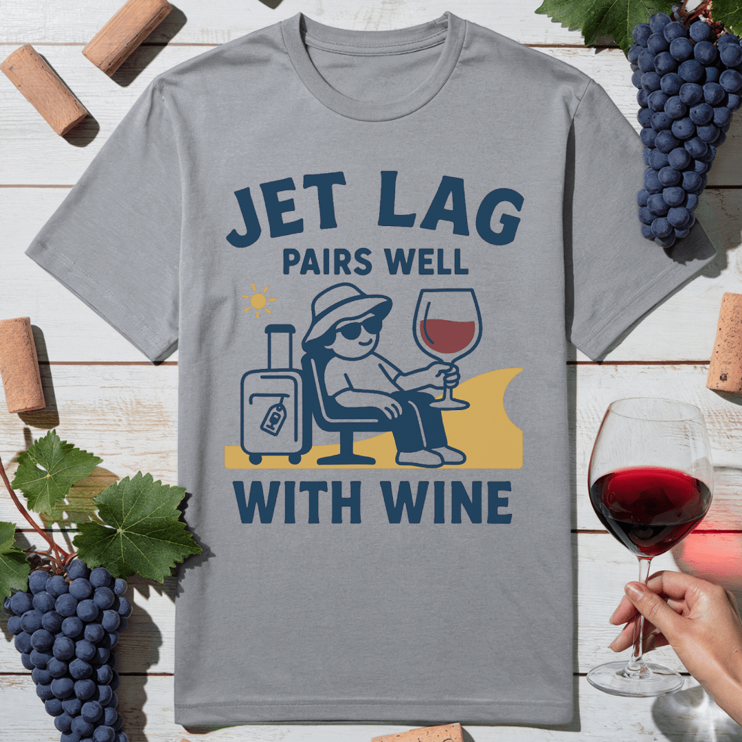 Wine and Jetlag T-Shirt
