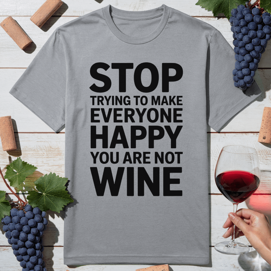 Not Wine T-Shirt