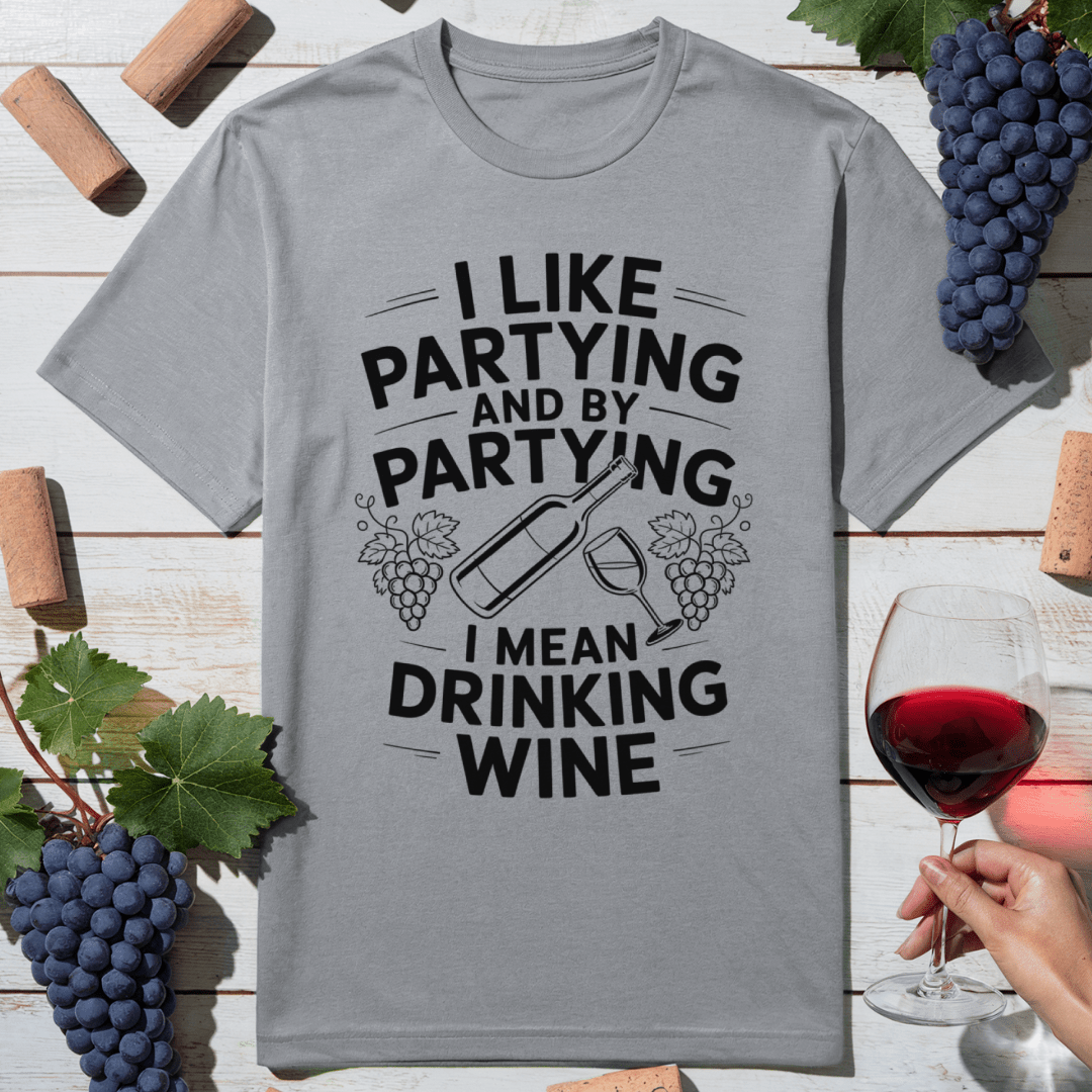 Drinking Wine Party T-Shirt