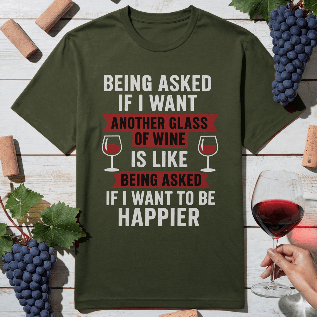 Happier With Wine T-Shirt
