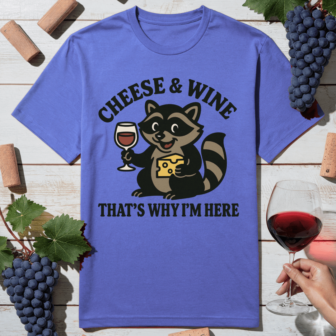 Cheese and Wine T-Shirt