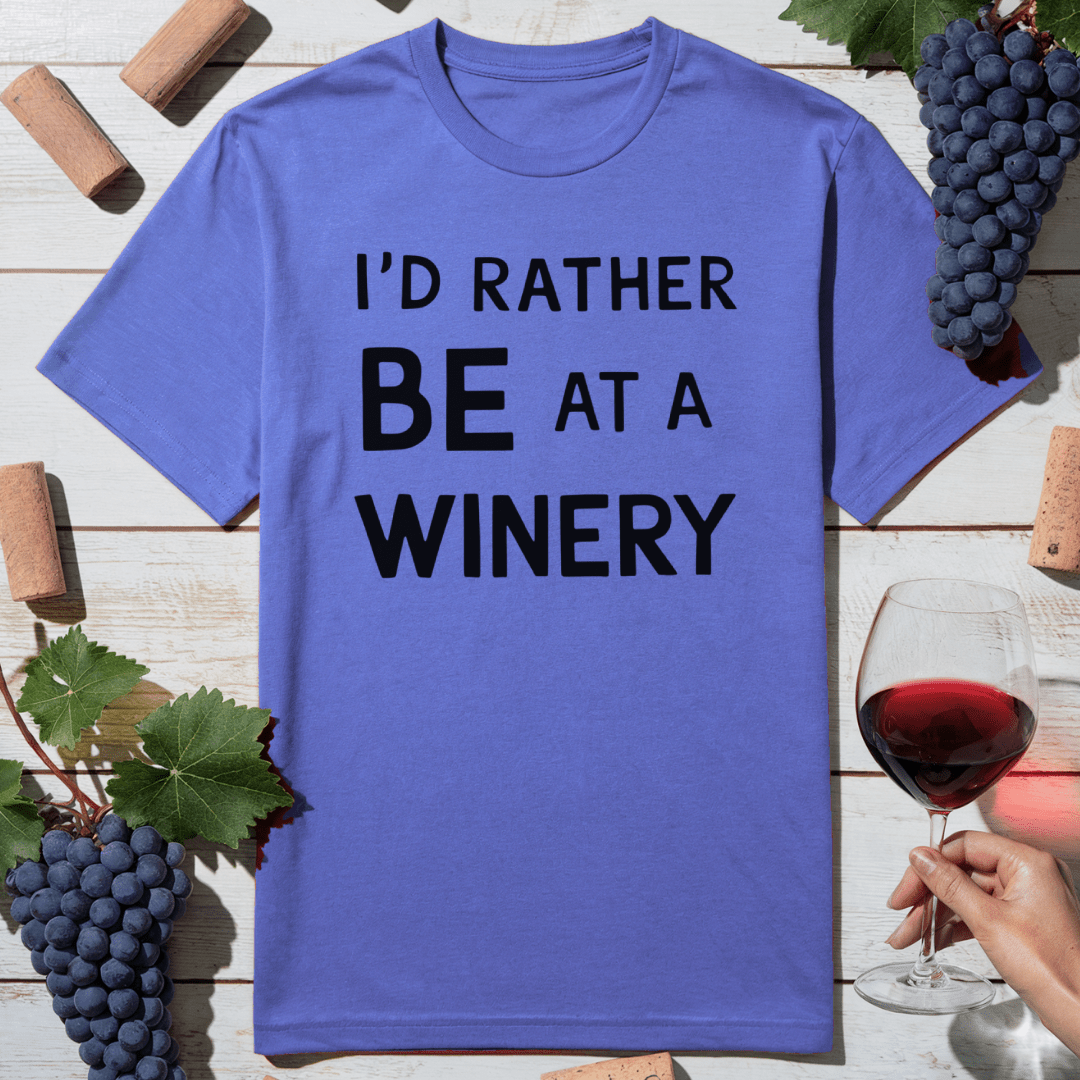 Rather Be at Winery T-Shirt