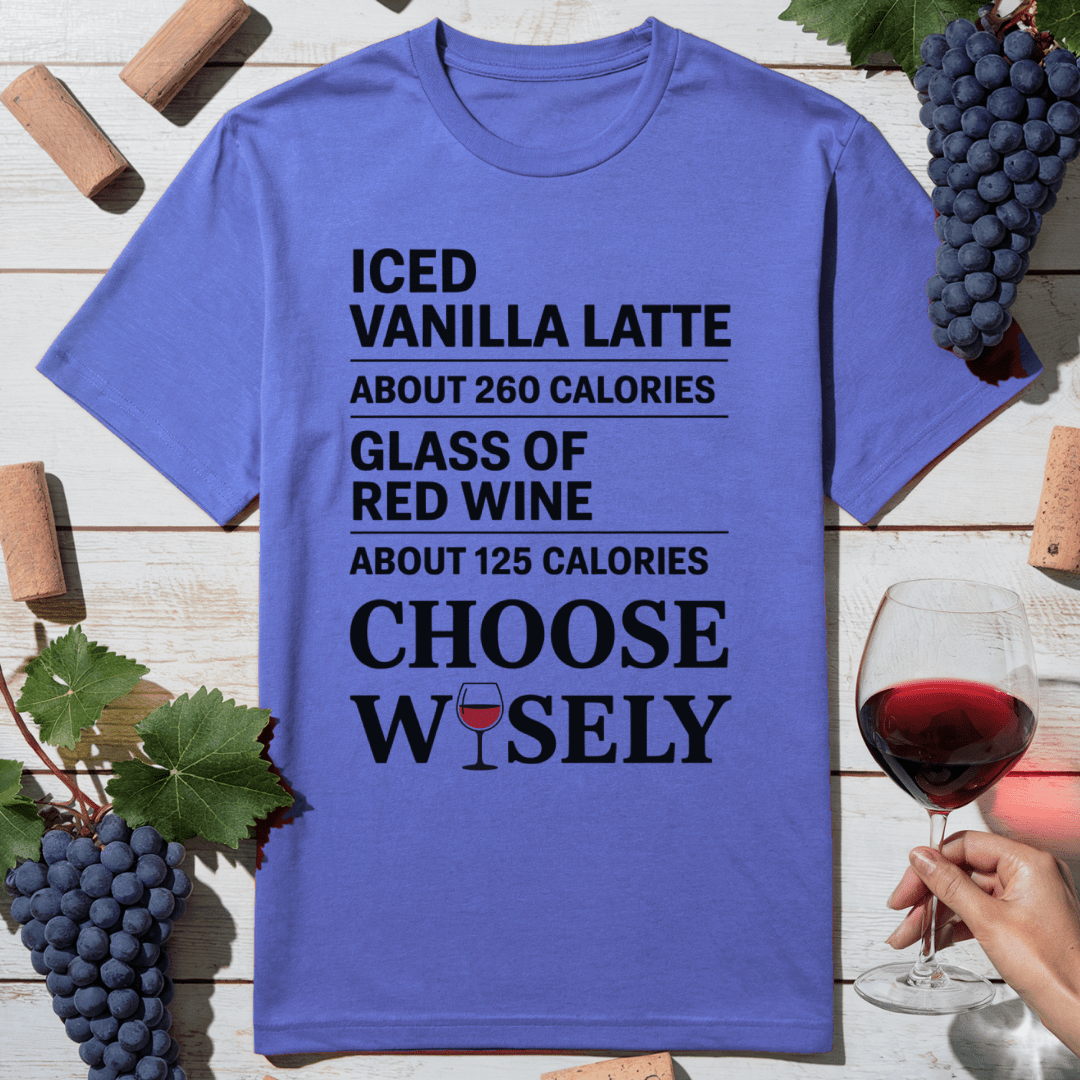 Wine Over Latte T-Shirt