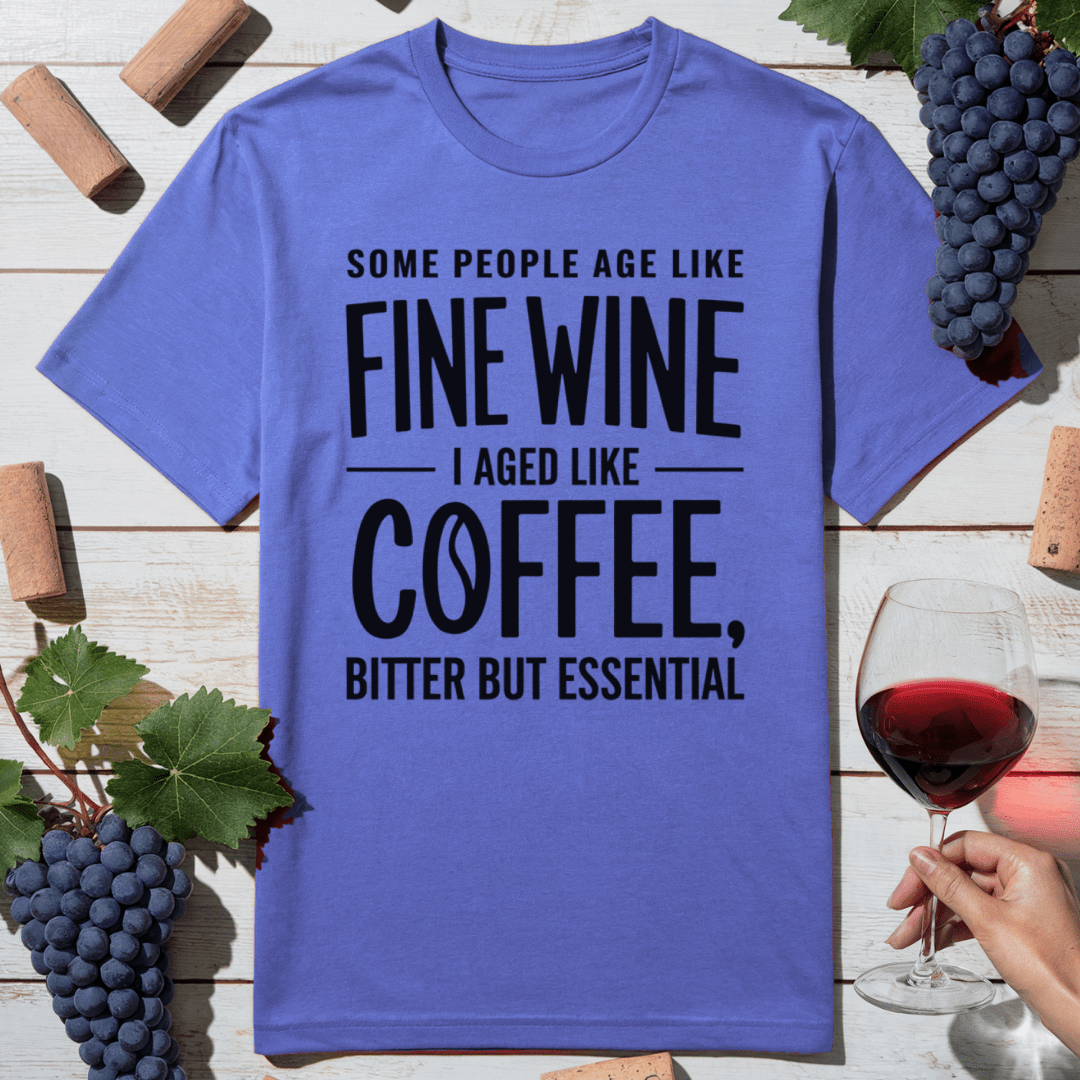 Aged Like Coffee T-Shirt