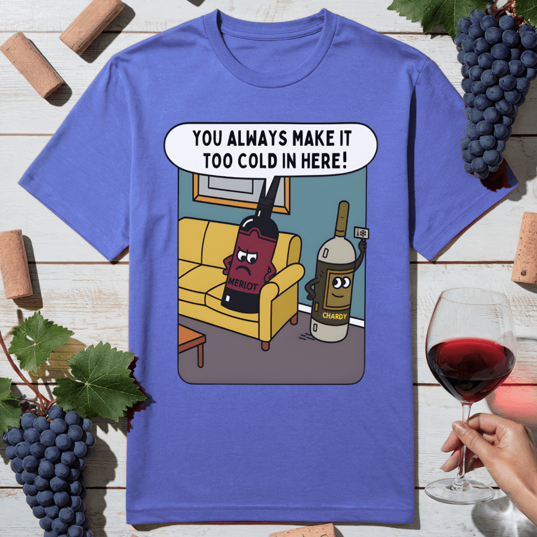 Wine Temperature Dispute T-Shirt