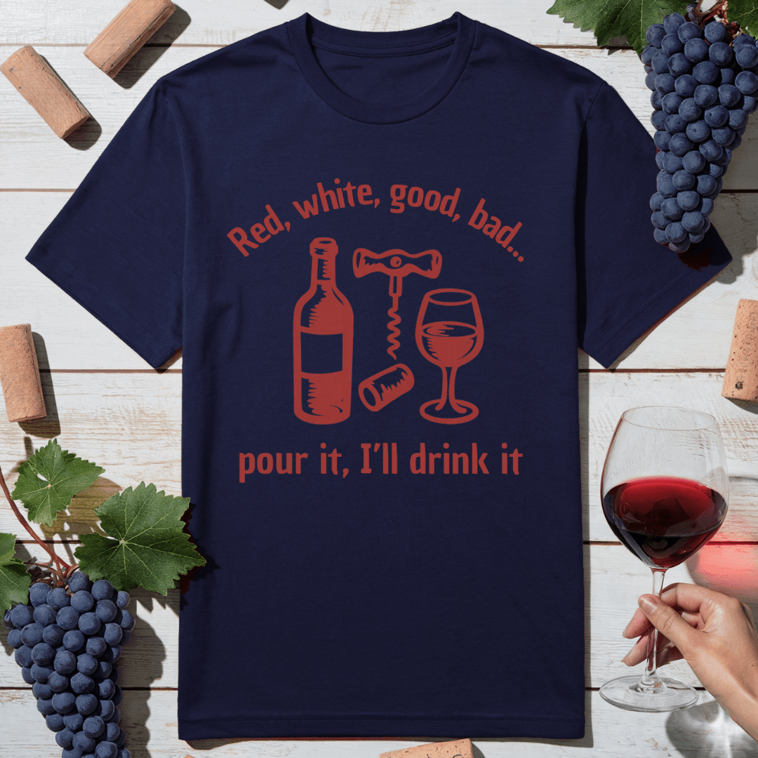 Pour It T-Shirt