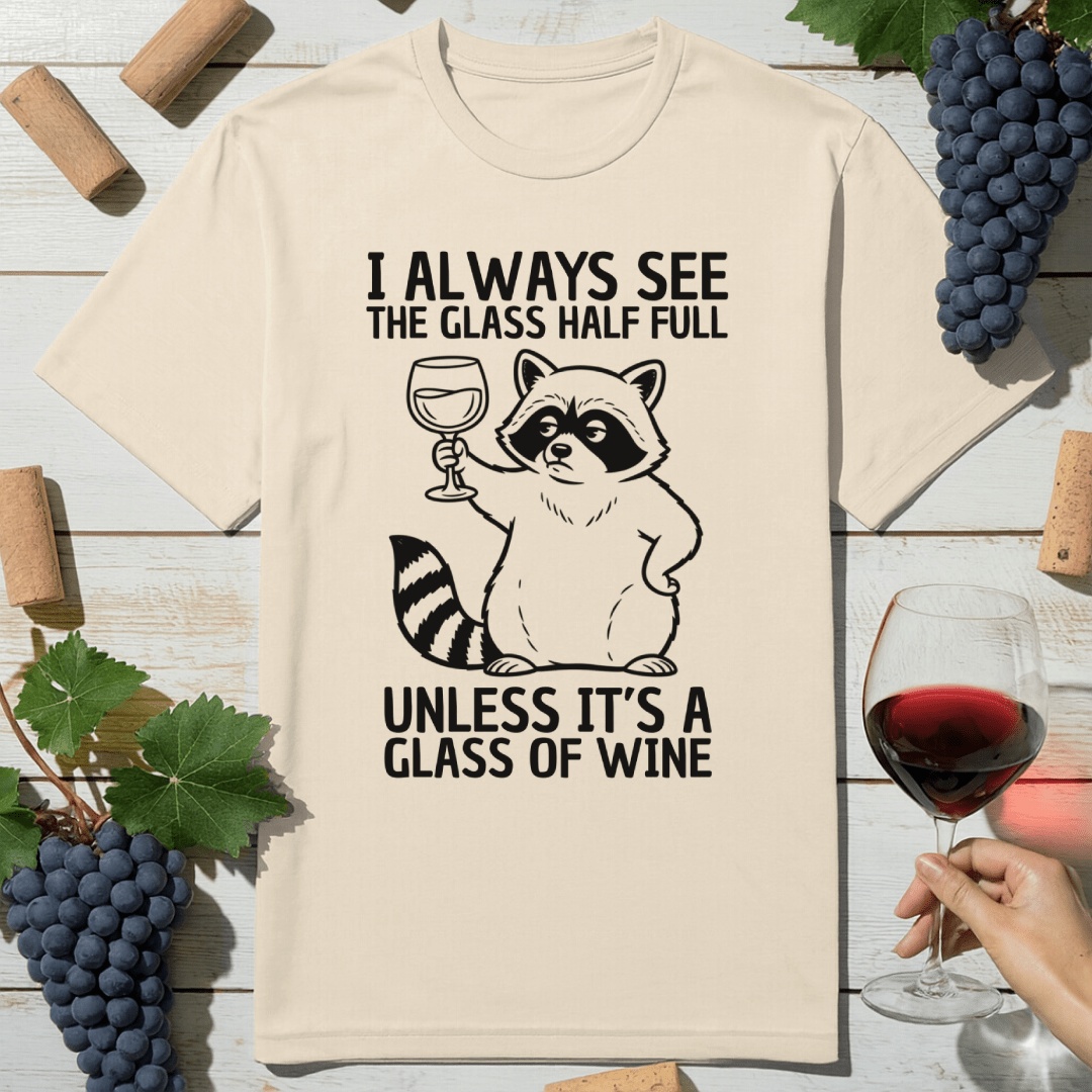 Half Full Wine T-Shirt