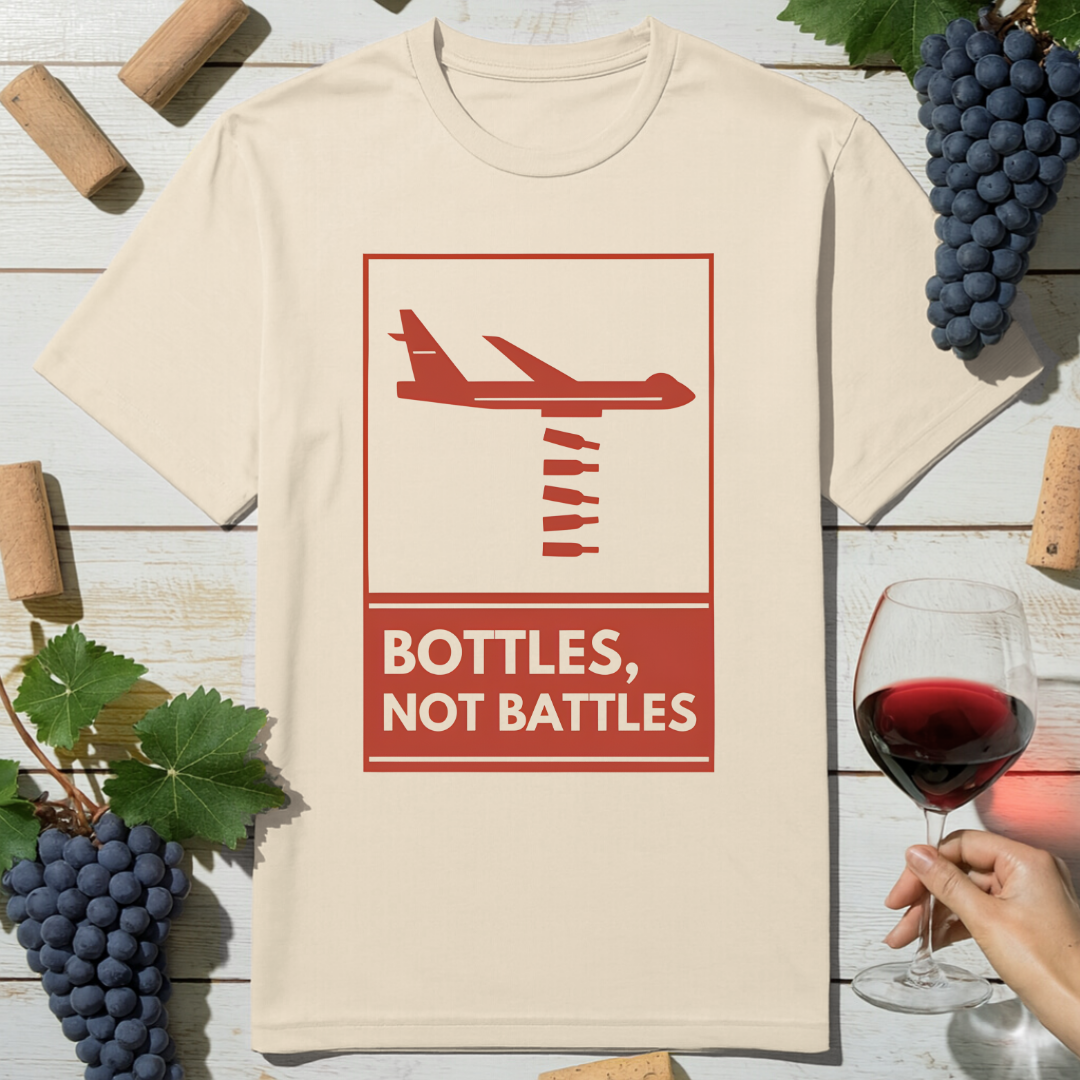 Bottles Not Battles T-Shirt