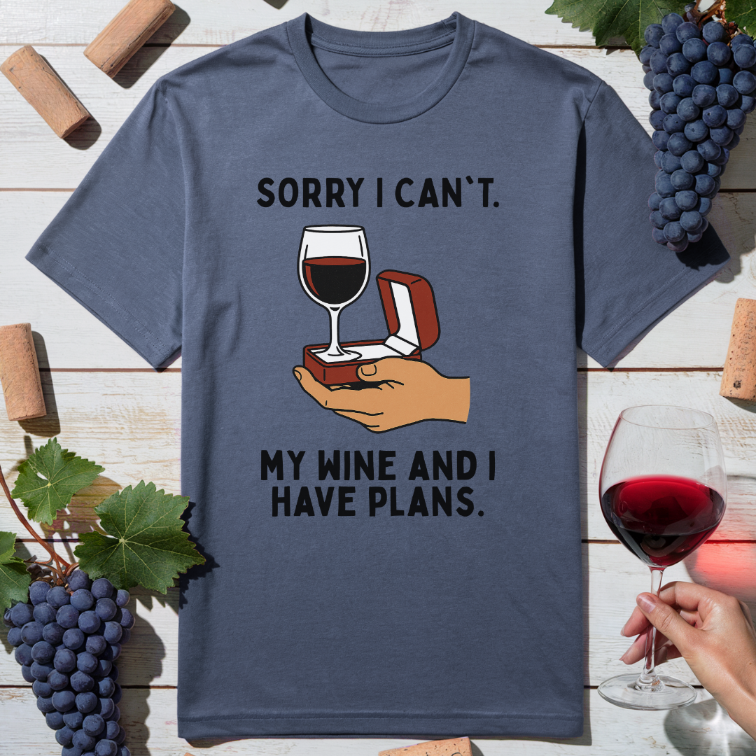 Wine Date Plans T-Shirt