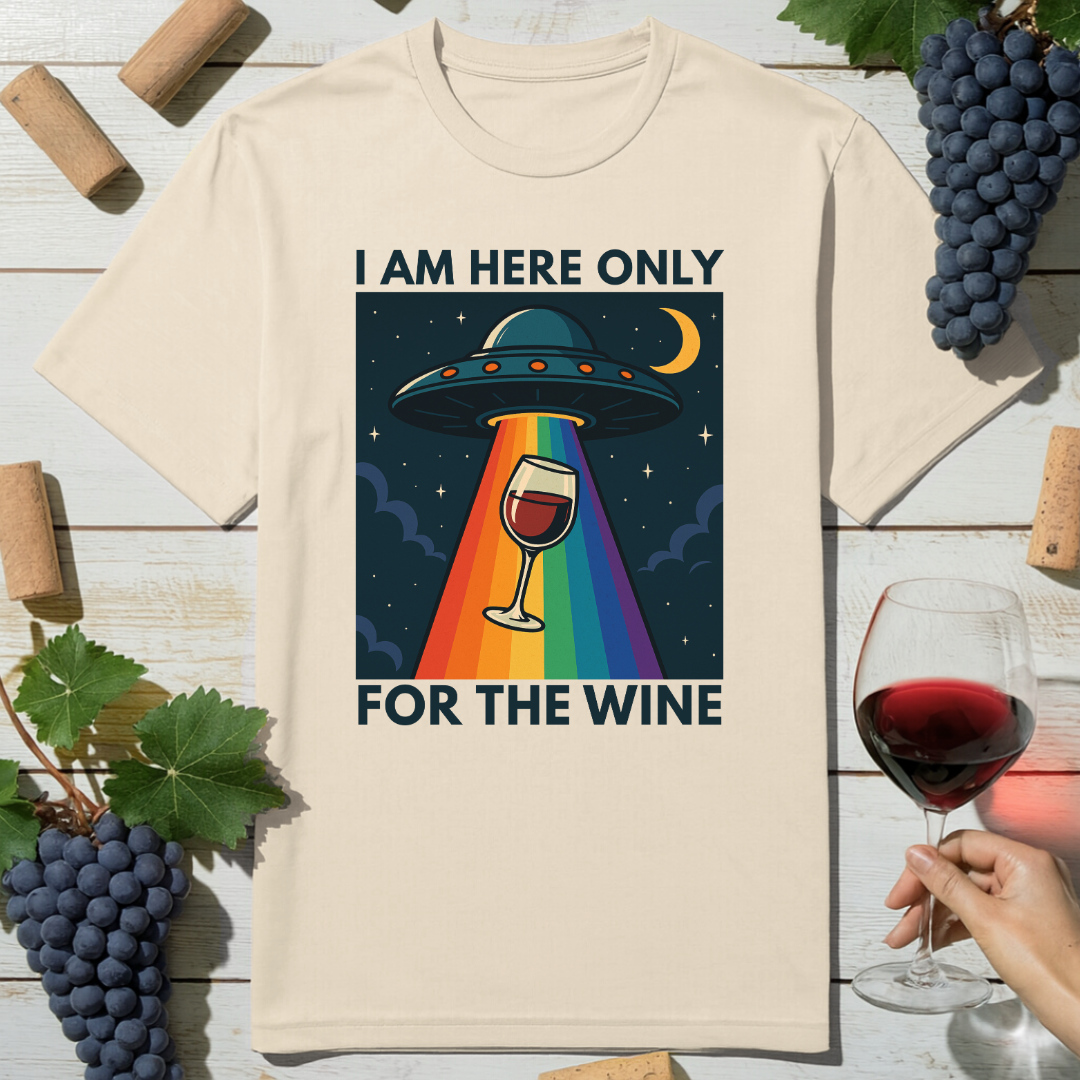 Here for Wine T-Shirt