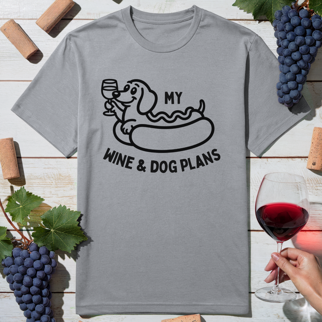 Dog Wine Plans T-Shirt