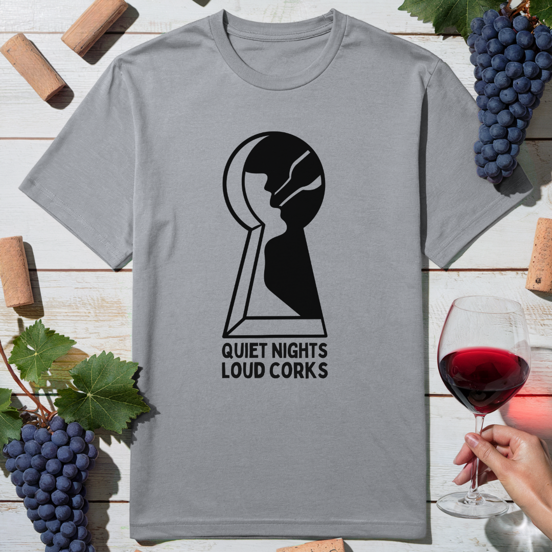 Quiet Cork Nights T-Shirt