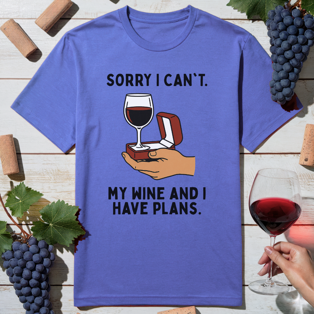 Wine Date Plans T-Shirt