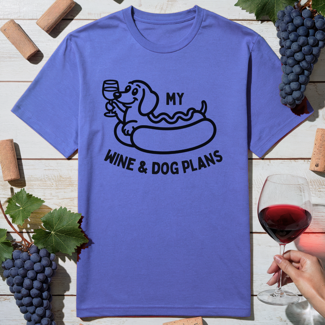 Dog Wine Plans T-Shirt