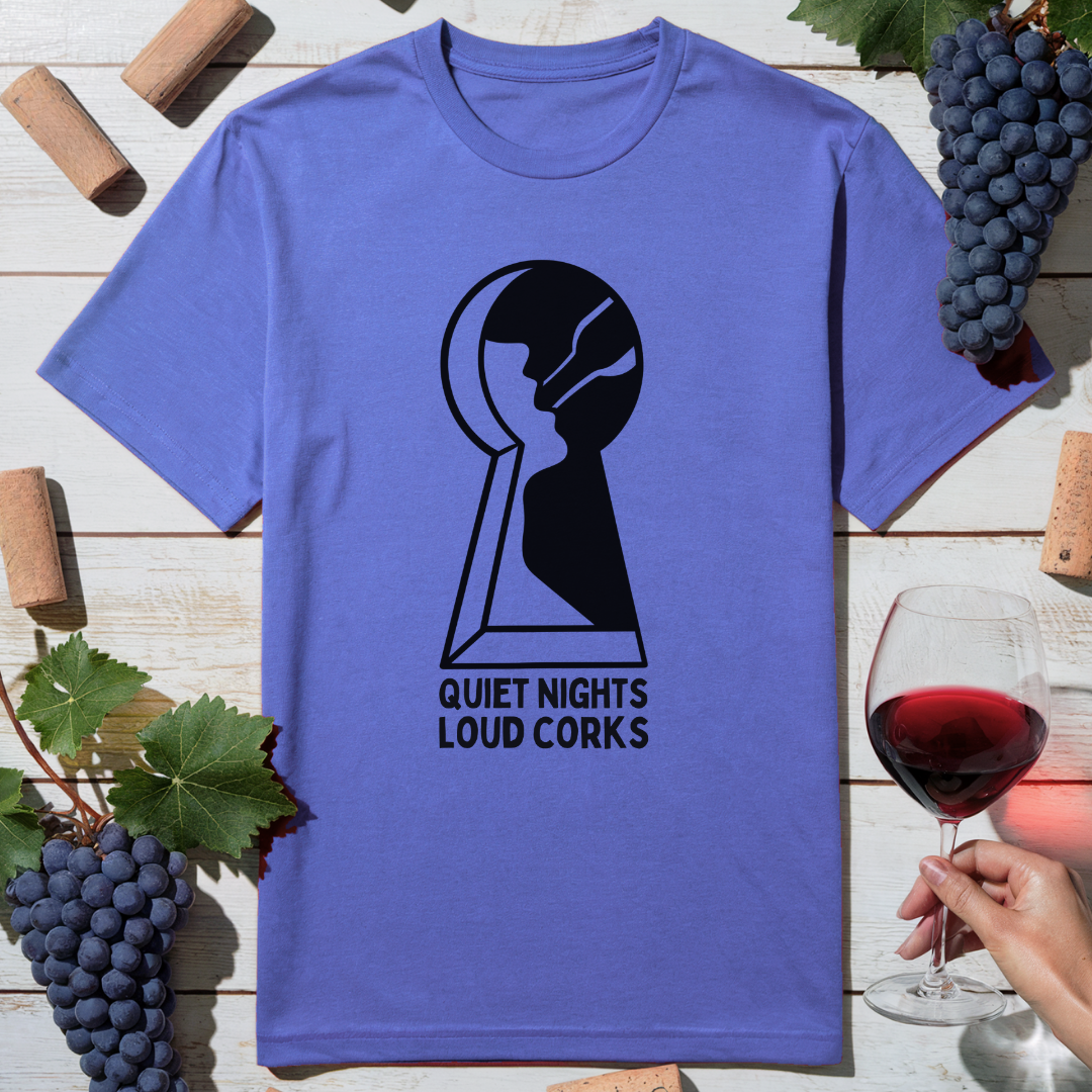 Quiet Cork Nights T-Shirt