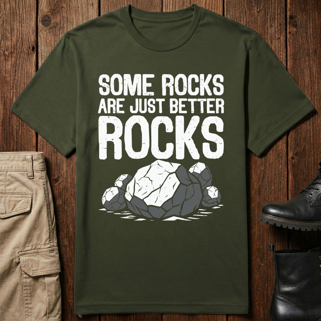 Better Rocks T-Shirt