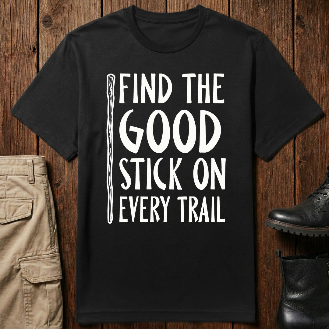 Good Stick T-Shirt