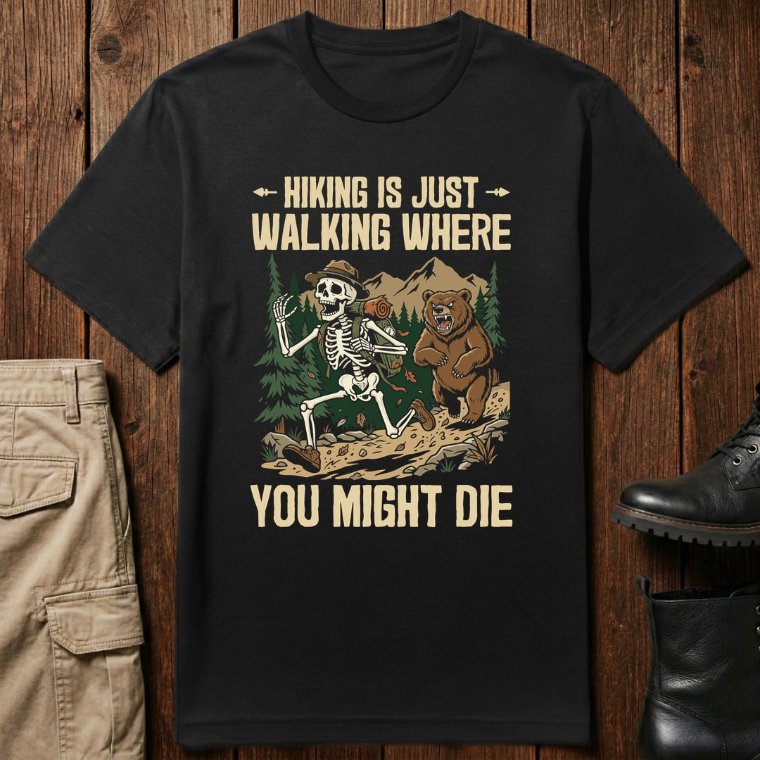 Hiking Risk T-Shirt