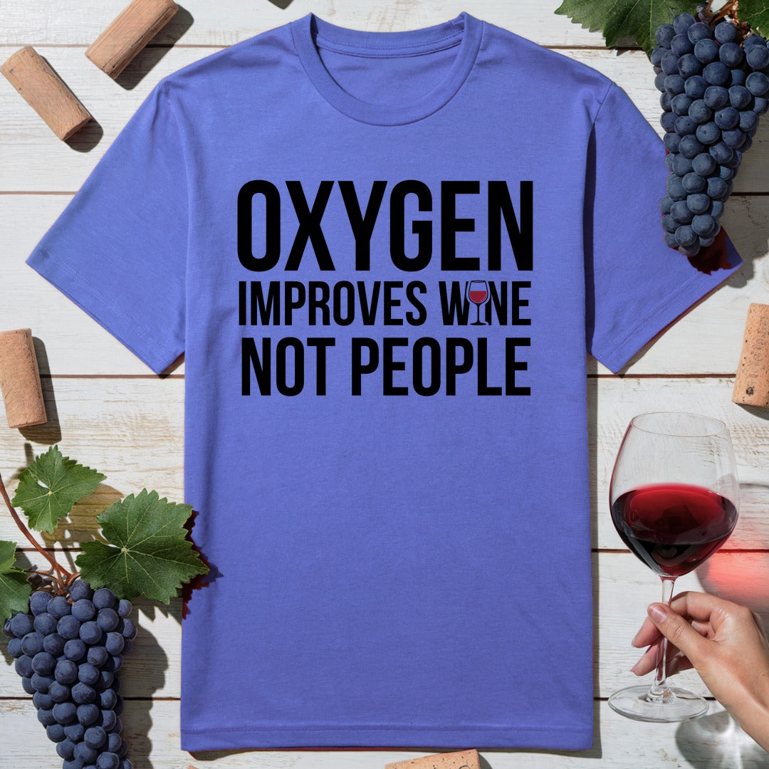 Oxygen Improves T-Shirt