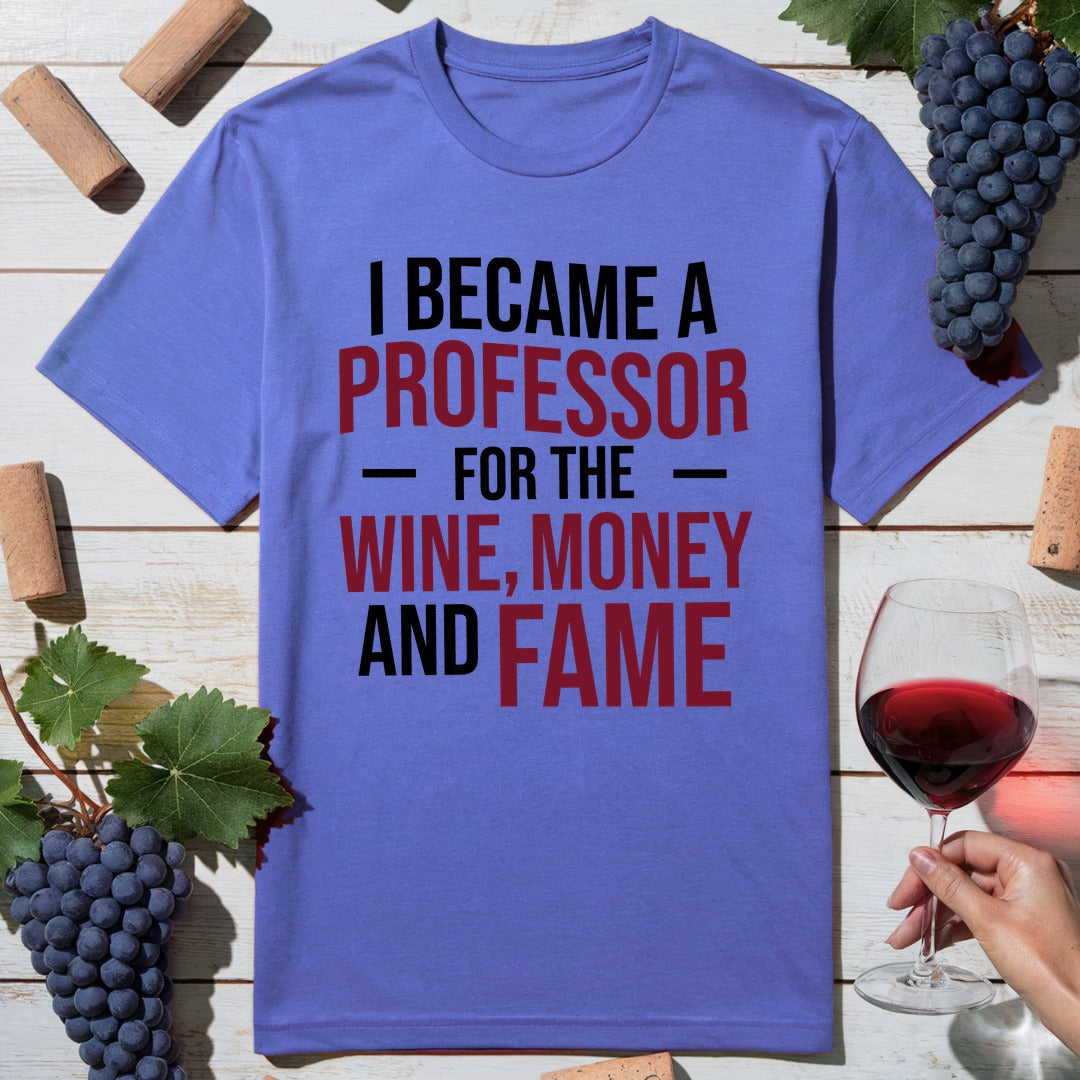 Professor Fame T-Shirt