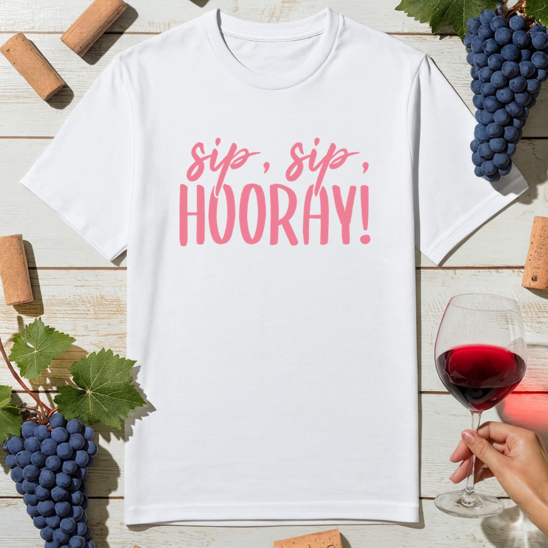 Sip Sip Hooray T-Shirt
