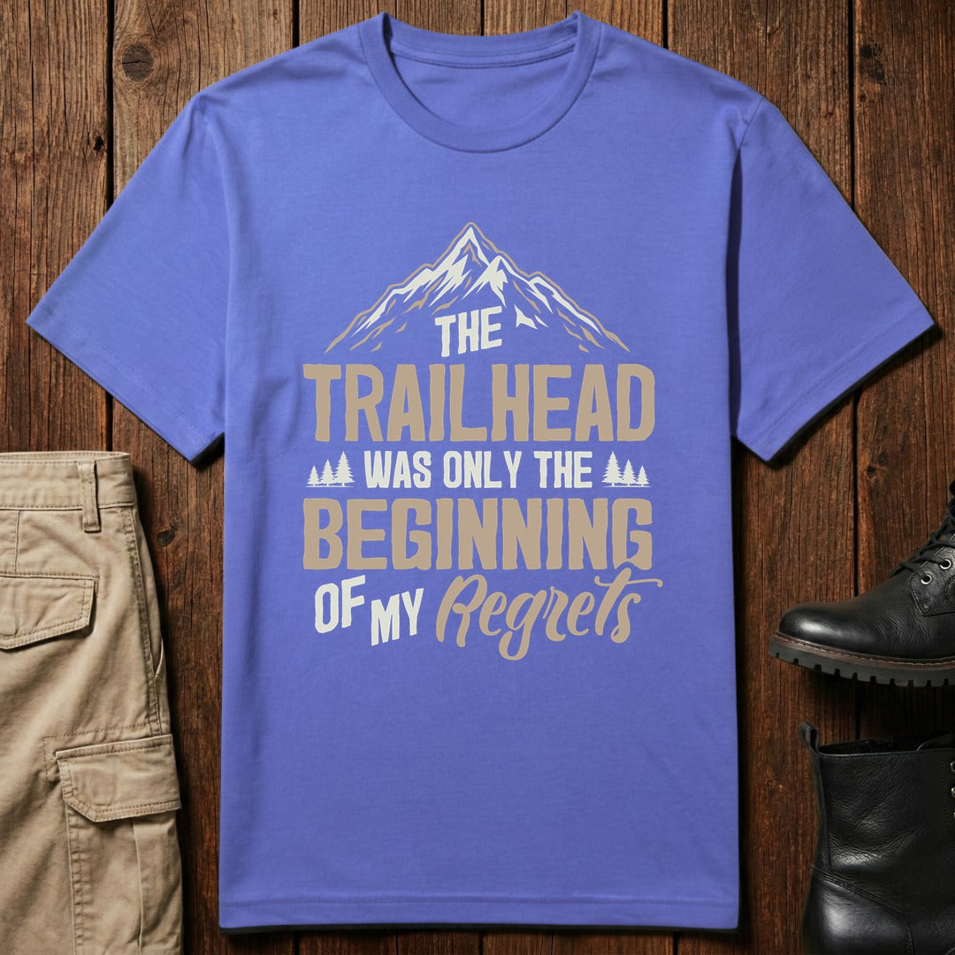 Trailhead Regrets T-Shirt