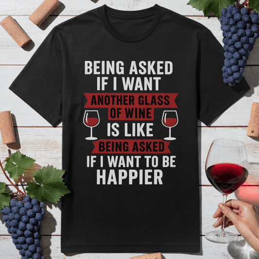 Happier With Wine T-Shirt