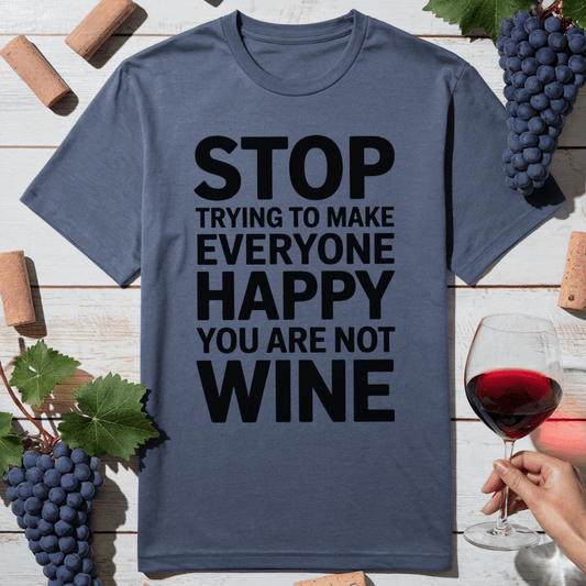 Not Wine T-Shirt
