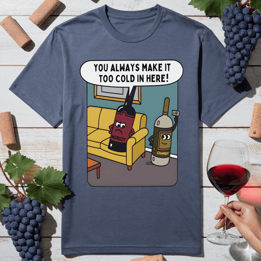 Wine Temperature Dispute T-Shirt