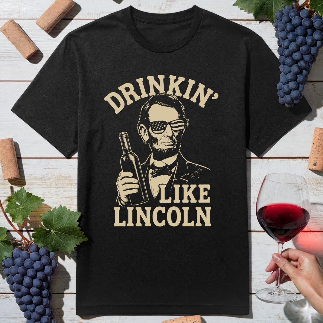 Lincoln Drinkin T-Shirt