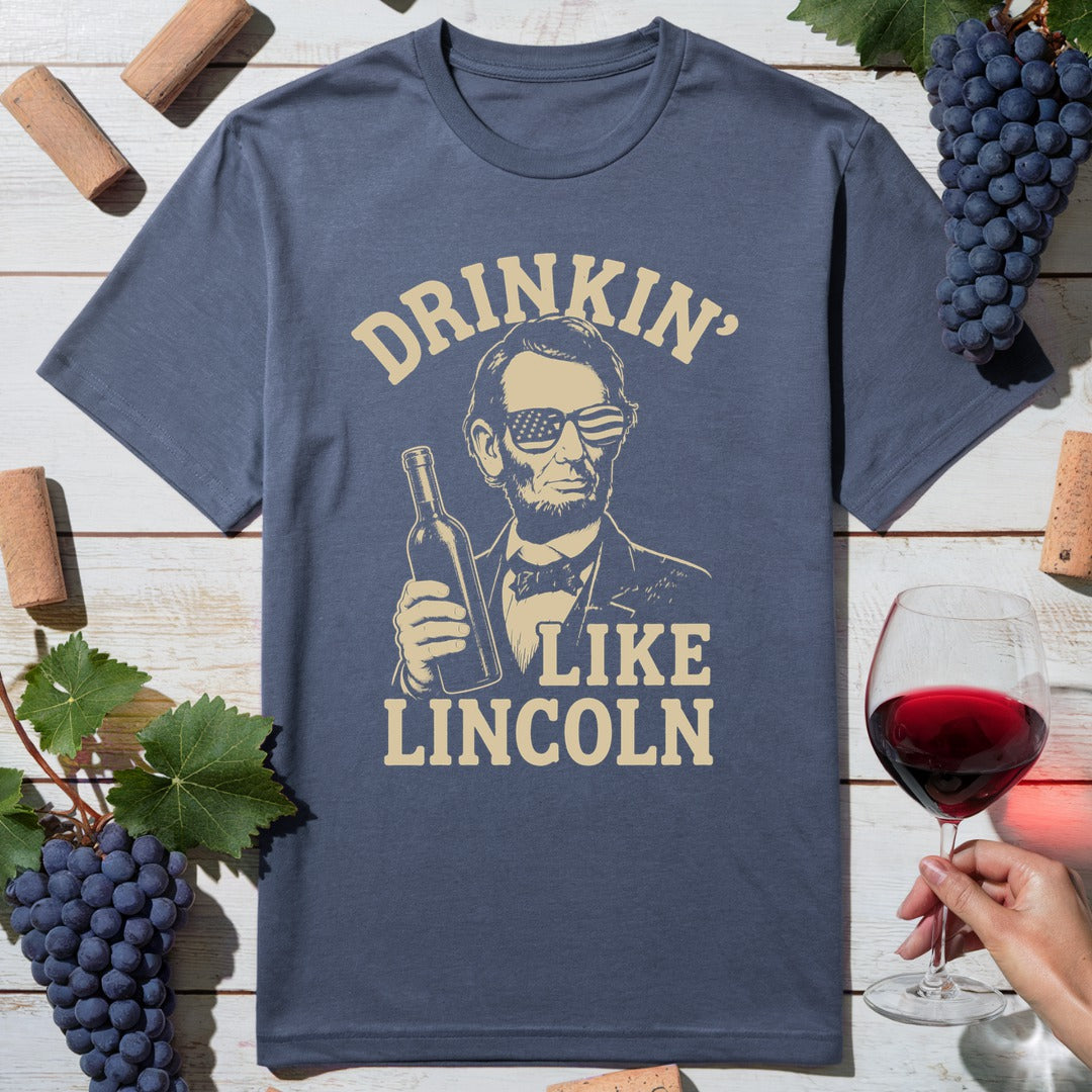 Lincoln Drinkin T-Shirt