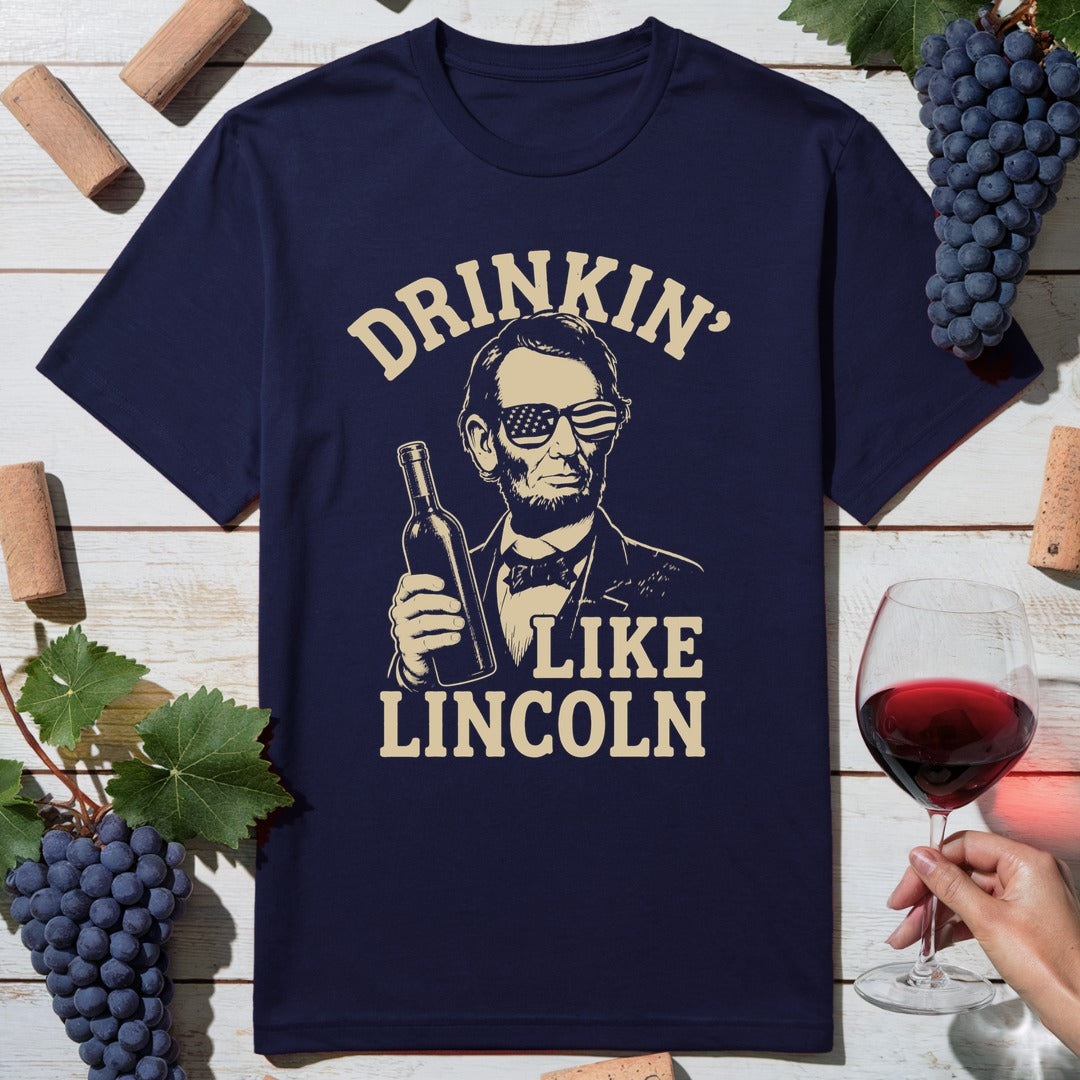 Lincoln Drinkin T-Shirt