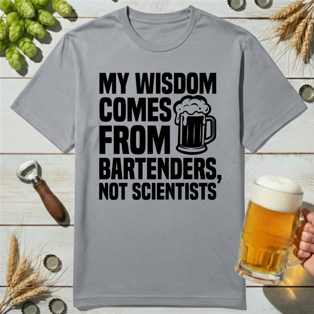 Bartender Wisdom T-Shirt