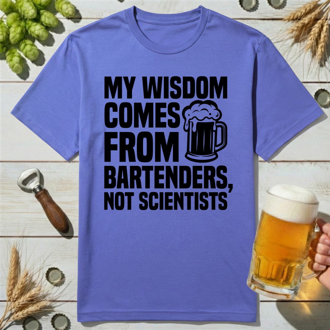Bartender Wisdom T-Shirt