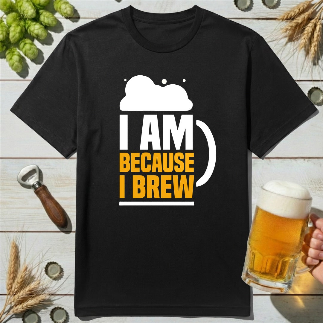 Because Brew T-Shirt