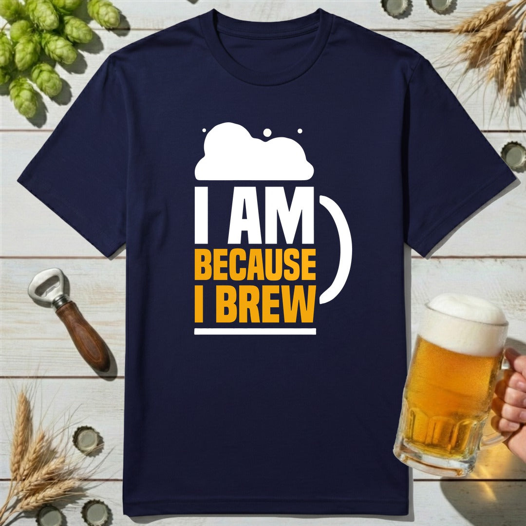 Because Brew T-Shirt