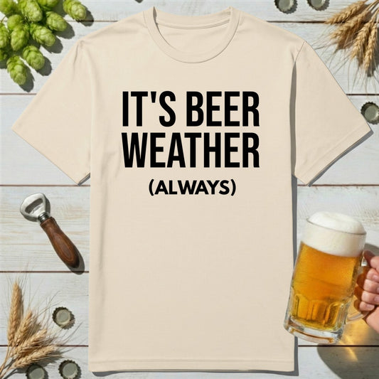 Beer Weather T-Shirt