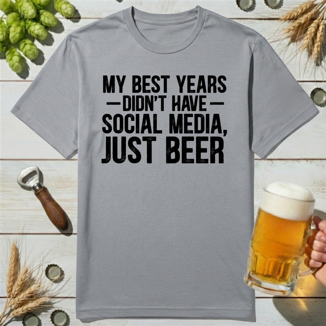 Best Years T-Shirt