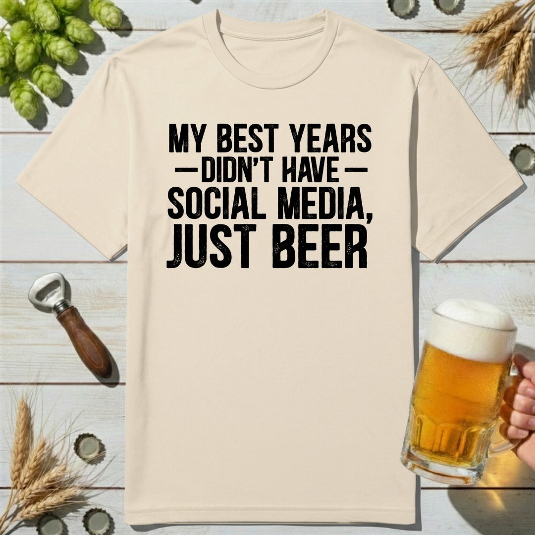 Best Years T-Shirt
