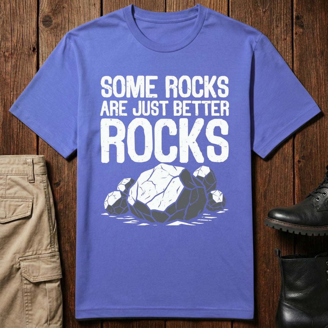 Better Rocks T-Shirt