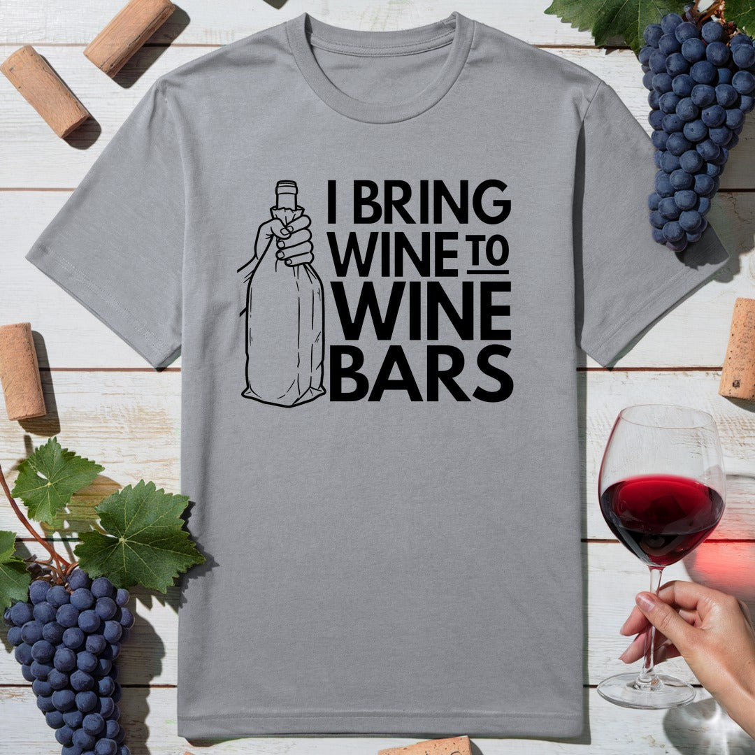 Bring Wine Bars T-Shirt