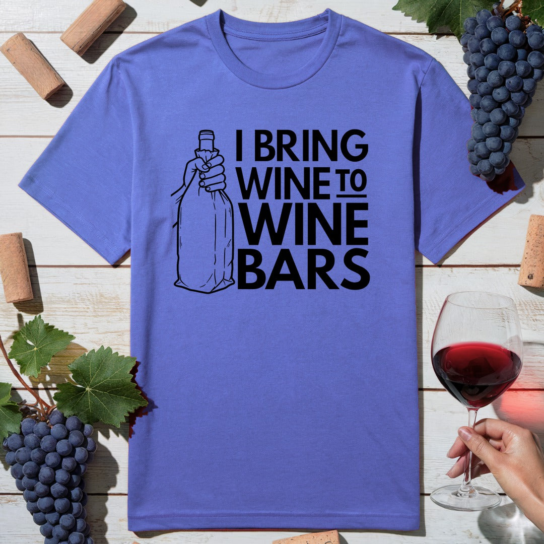 Bring Wine Bars T-Shirt